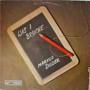 Markus Dolder - Was I Bruche
