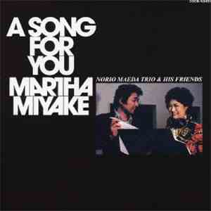 Martha Miyake, Norio Maeda Trio - A Song For You