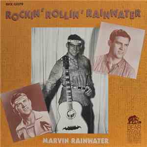 Marvin Rainwater - Rockin' Rollin' Rainwater