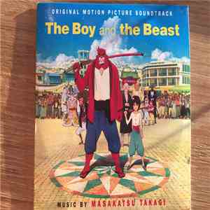 Masakatsu Takagi - The Boy And The Beast