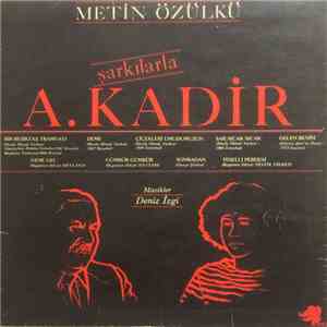 Metin Özülkü - Şarkılarla Abdülkadir