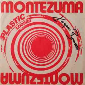 Montezuma  - Looser / Plastic
