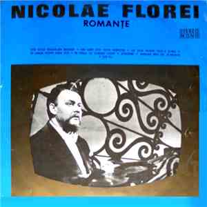Nicolae Florei - Romanțe