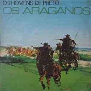 Os Araganos - Os Homens De Preto