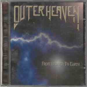 Outer Heaven  - From Heaven To Earth