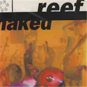 Reef - Naked
