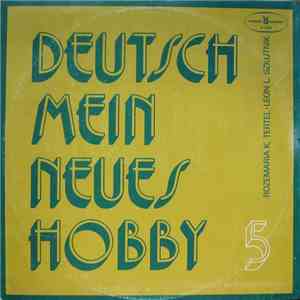 Rozemaria K. Tertel, Leon L. Szkutnik - Deutsch Mein Neues Hobby 5