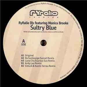 RyRalio DJs Featuring Monica Brooke - Sultry Blue