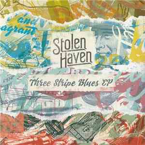Stolen Haven - Three Stripe Blues EP