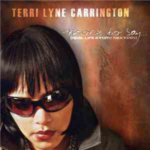 Terri Lyne Carrington - More To Say... (Real Life Story: Nextgen)