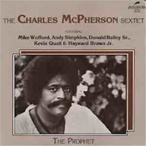 The Charles McPherson Sextet - The Prophet