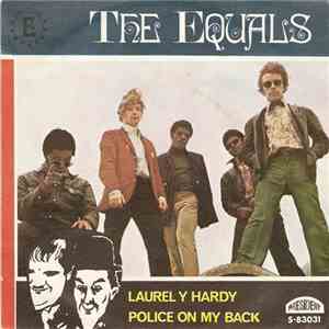 The Equals - Laurel Y Hardy / Police On My Back