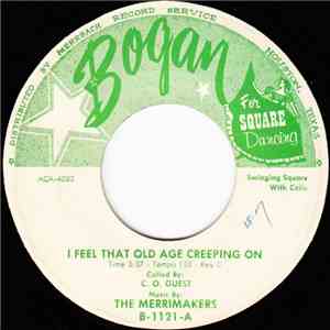 The Merrimakers - I Feel That Old Age Creeping On