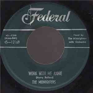 The Midnighters - Work With Me Annie
