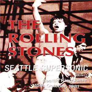The Rolling Stones - Seattle Supersonic