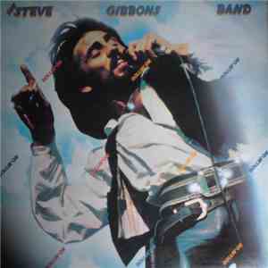 The Steve Gibbons Band - Rollin' On