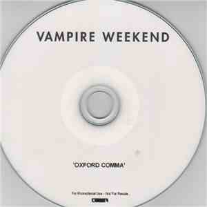Vampire Weekend - Oxford Comma