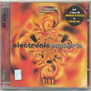 Various - Electronic Euphoria FIRE