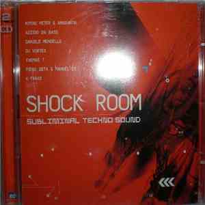 Various - Shock Room (Subliminal Techno Sound)