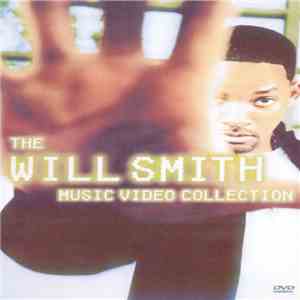 Will Smith - The Will Smith Music Video Collection