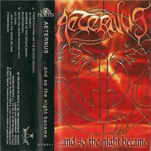 Aeternus - ...And So The Night Became