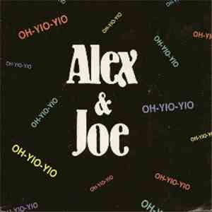 Alex & Joe - Oh-Yio-Yio