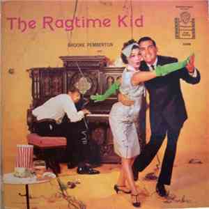 Brooke Pemberton - The Ragtime Kid