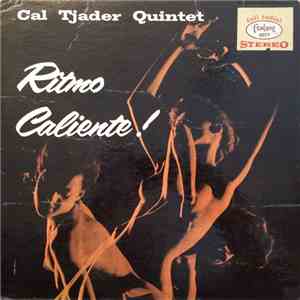 Cal Tjader Quintet - Ritmo Caliente!