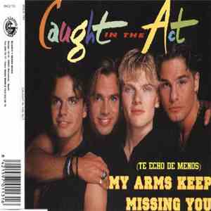 Caught In The Act  - Keep Missing You (Te Echo De Menos)