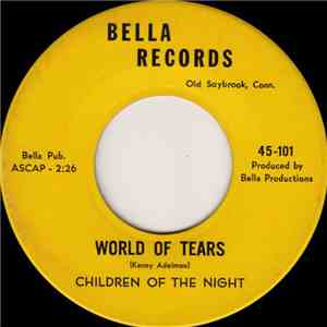 Children Of The Night  - World Of Tears / Don't Cry Little Girl