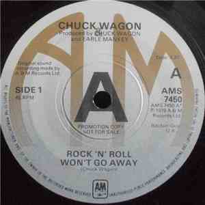 Chuck Wagon - Rock 'N' Roll Won't Go Away