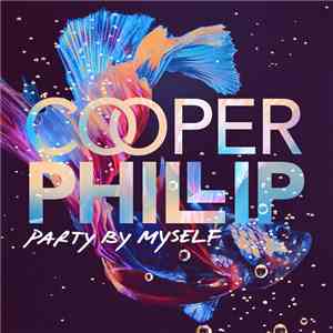Cooper Phillip - Party By Myself