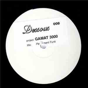 Gamat 3000 - Permanent Funk