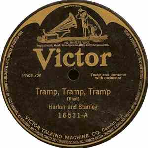 Harlan And Stanley / Peerless Quartet - Tramp, Tramp, Tramp / Old Black Joe