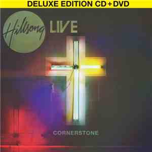 Hillsong - Cornerstone (Deluxe Edition)