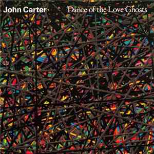 John Carter  - Dance Of The Love Ghosts