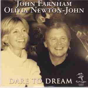 John Farnham / Olivia Newton-John - Dare To Dream