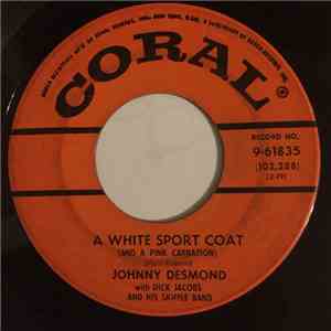 Johnny Desmond With Dick Jacobs And His Skiffle Group - A White Sport Coat  ...