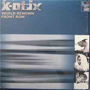 K-Otix - World Renown