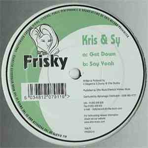 Kris & Sy - Get Down