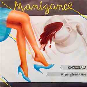 Manigance  - Chocolala