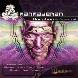 ManMadeMan - Karahana (RMXS EP)