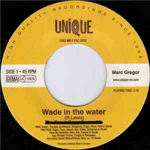 Marc Gregor - Wade In The Water / Mabusso