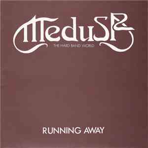 Medusa  - Running Away