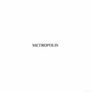 Metropolis  - Tell Me Now