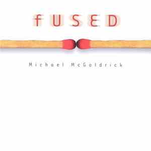 Michael McGoldrick - Fused