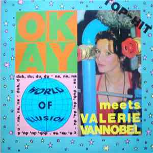 OKAY Meets Valerie Vannobel - World Of Illusion