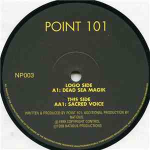 Point 101 - Dead Sea Magik / Sacred Voice