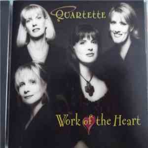 Quartette - Work Of The Heart