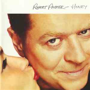 Robert Palmer - Honey